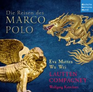 CD Shop - LAUTTEN COMPAGNEY,WOLFGANG KATSCHNER DIE REISEN DES MARCO POLO