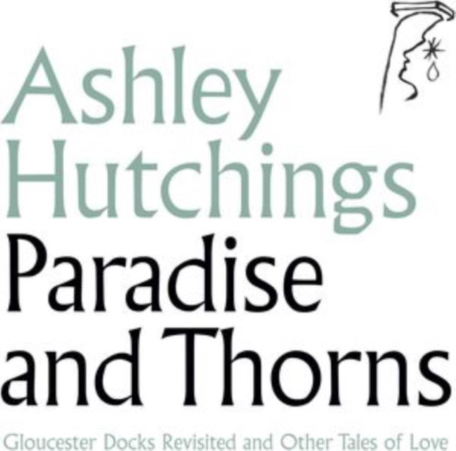 CD Shop - ASHLEY HUTCHINGS PARADISE AND THORNS