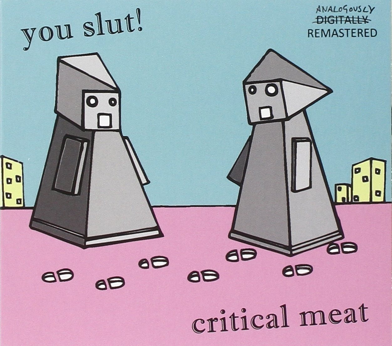 CD Shop - YOU SLUT ! CRITICAL MEAT -REISSUE-
