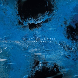 CD Shop - ANDY DRAGAZIS AFTERIMAGES