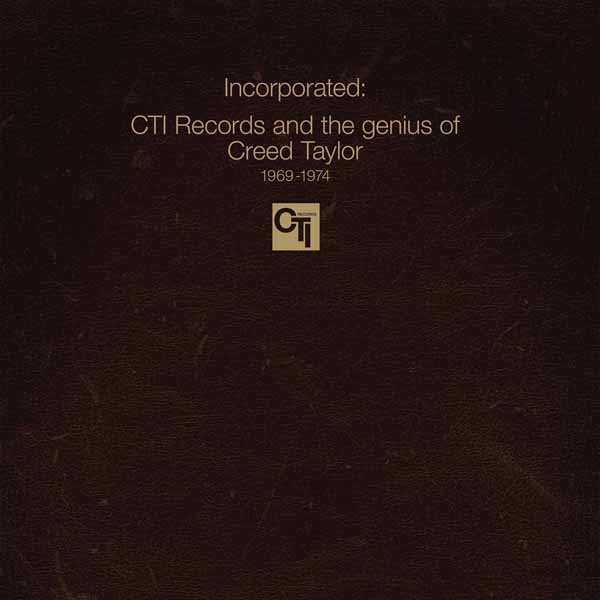CD Shop - VARIOUS ARTISTS INCORPORATED! CTI RECORDS AND THE GENIUS OF CREED TAYLOR