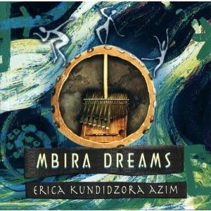 CD Shop - ERICA KUNDIDZORA AZIM MBIRA DREAMS
