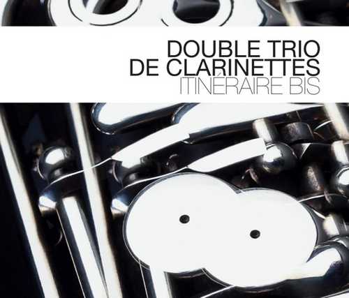 CD Shop - DOUBLE TRIO DE CLARINETTES ITINERAIRE BIS