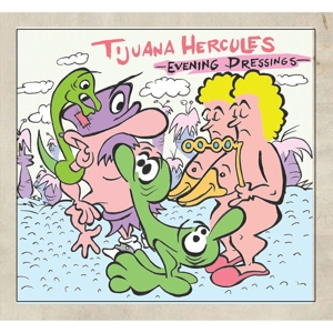 CD Shop - TIJUANA HERCULES EVENING DRESSINGS -DIGI-