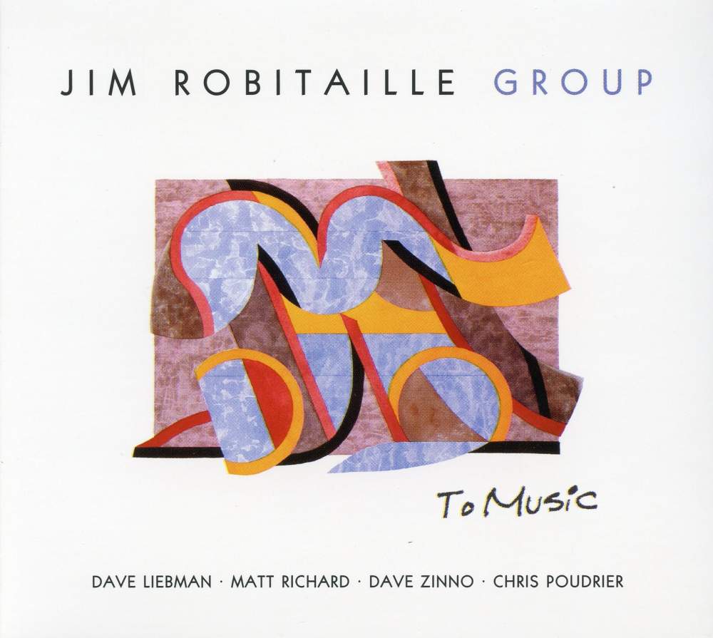 CD Shop - JIM ROBITAILLE GROUP TO MUSIC