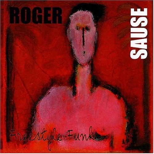 CD Shop - ROGER SAUSE FREESTYLE FUNK