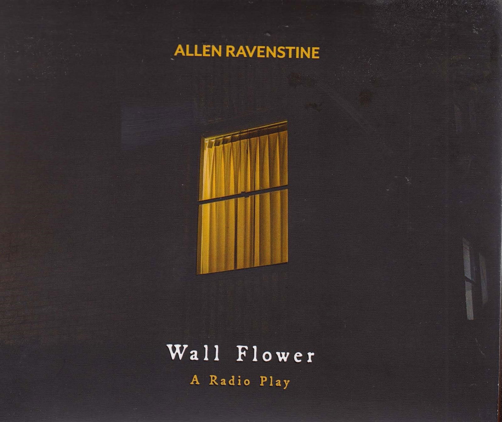 CD Shop - ALLEN RAVENSTINE WALL FLOWER: A RADIO PLAY