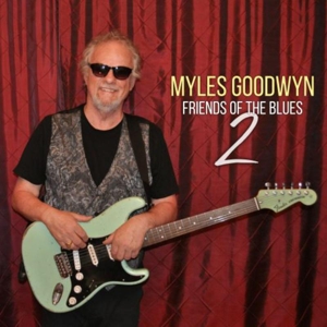 CD Shop - MYLES GOODWYN FRIENDS OF THE BLUES 2
