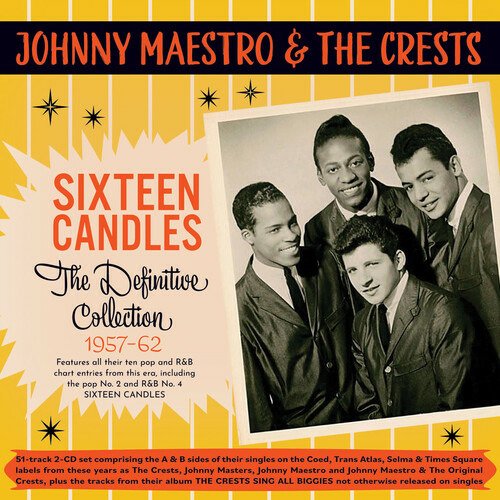 CD Shop - JOHNNY MAESTRO & THE CRESTS SIXTEEN CANDLES: THE D...