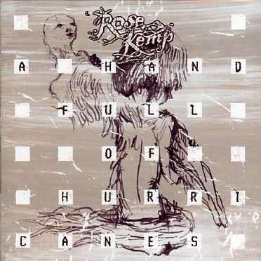 CD Shop - ROSE KEMP A HAND FULL OF HURRICANES