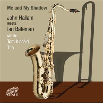 CD Shop - JOHN & GEOFF BARNHART HALLAM ME AND MY SHADOW