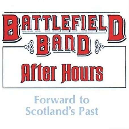 CD Shop - THE BATTLEFIELD BAND AFTER HOURS