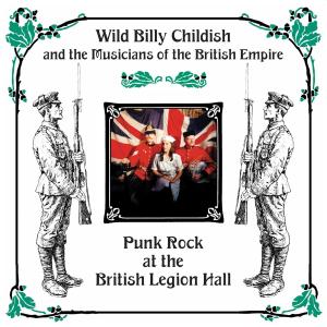 CD Shop - BILLY -WILD- CHILDISH PUNK ROCK AT THE BRITISH.