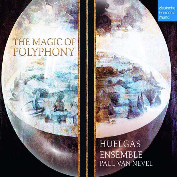 CD Shop - HUELGAS ENSEMBLE,PAUL VAN NEVEL MAGIC OF POLYPHONY