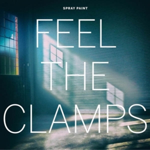 CD Shop - SPRAY PAINT FEEL THE CLAMPS