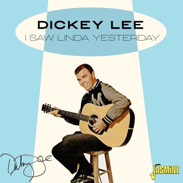 CD Shop - DICKEY LEE I SAW LINDA YESTERDAY