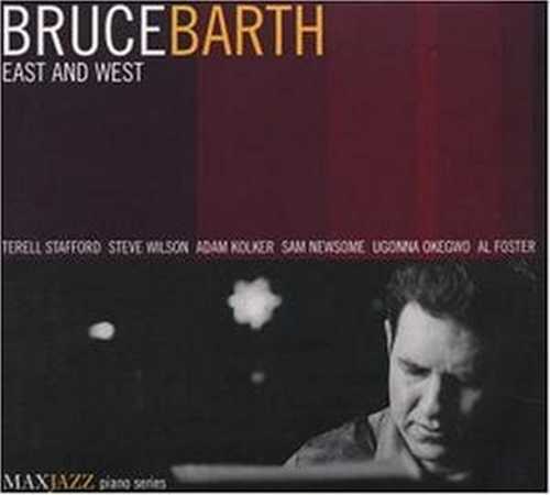 CD Shop - BRUCE BARTH EAST AND WEST