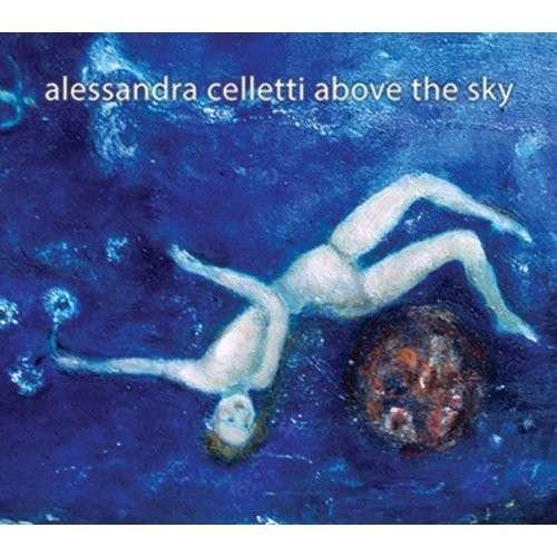 CD Shop - ALESANDRA CELLETTI ABOVE THE SKY -DIGI-