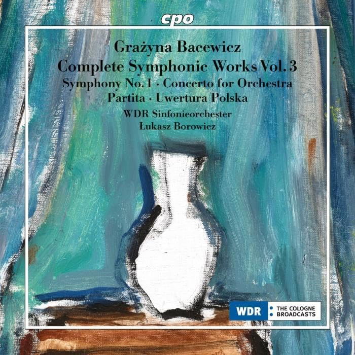 CD Shop - WDR SINFONIEORCHESTER,LUKASZ BOROWICZ BACEWICZ: COMPLETE SYM...