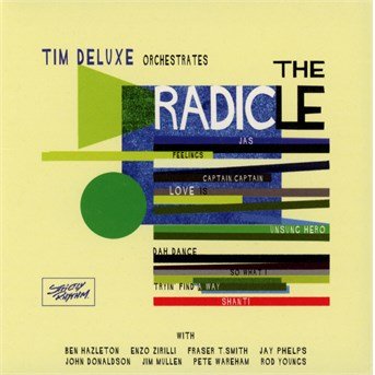 CD Shop - TIM DELUXE RADICLE
