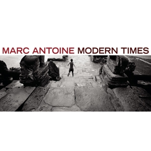 CD Shop - MARC ANTOINE MODERN TIMES
