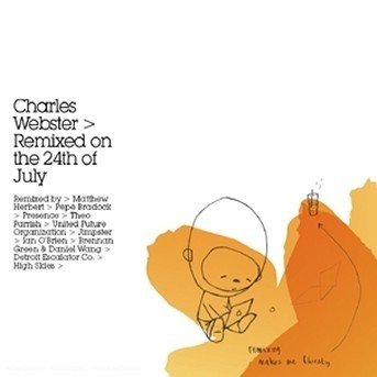 CD Shop - CHARLES WEBSTER REMIXED ON THE 24TH OF JU