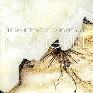 CD Shop - THE NUMBER TWELVE LOOKS LIKE YOU MONGREL