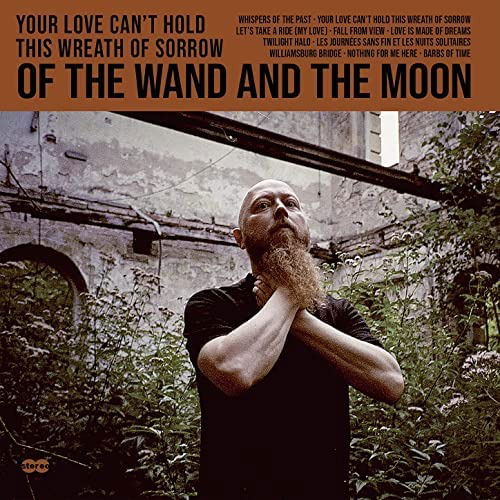 CD Shop - OF THE WAND AND THE MOON YOUR LOVE CAN\
