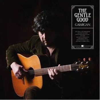 CD Shop - THE GENTLE GOOD GALARGAN