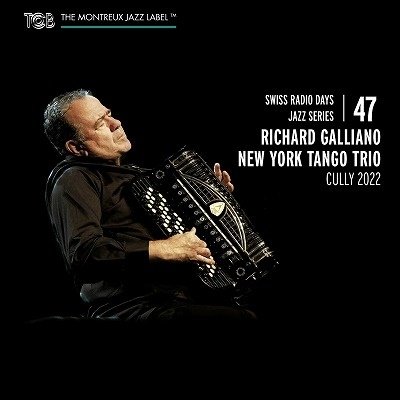 CD Shop - RICHARD GALLIANO NEW YORK TANGO TRIO SWISS RADIO DAYS JAZZ ...
