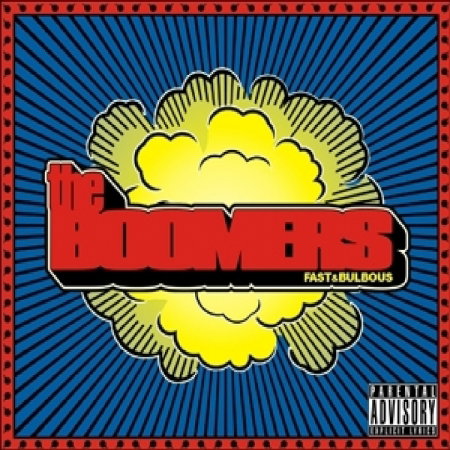 CD Shop - BOOMERS FAST&BULBOUS