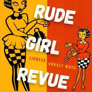 CD Shop - RUDE GIRL REVUE 7-LIONESS-UNRULY WAYS
