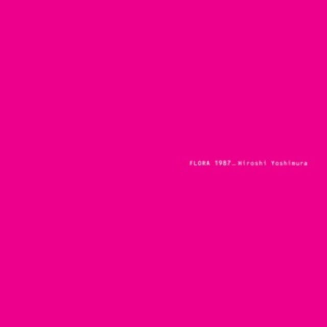 CD Shop - HIROSHI YOSHIMURA Hiroshi Yoshimura - Flora