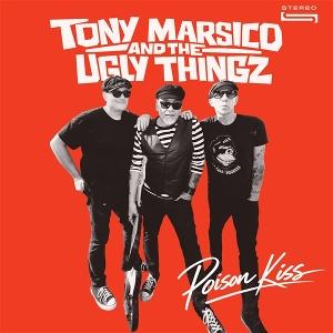 CD Shop - TONY MARSICO AND THE UGLY THINGZ POISON KISS
