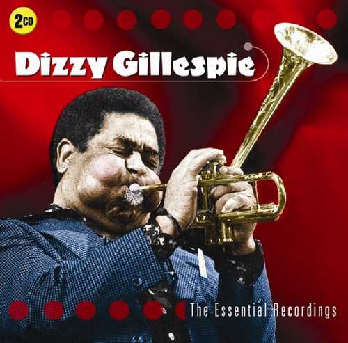 CD Shop - DIZZY GILLESPIE ESSENTIAL RECORDINGS