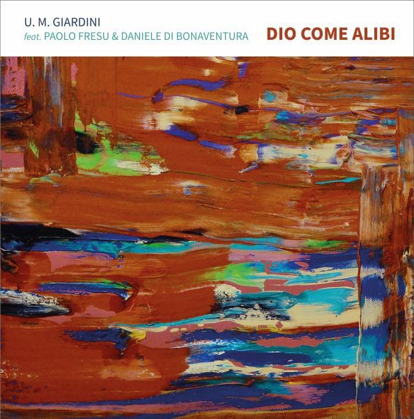 CD Shop - UMBERTO MARIA GIARDINI DIO COME ALIBI