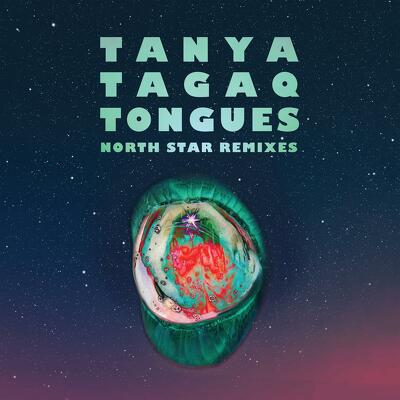 CD Shop - TANYA TAGAQ TONGUES NORTH STAR REM...