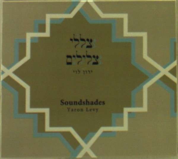 CD Shop - YARON LEVY SOUNDSHADES