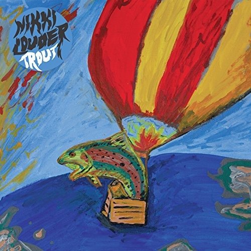 CD Shop - NIKKI LOUDER TROUT