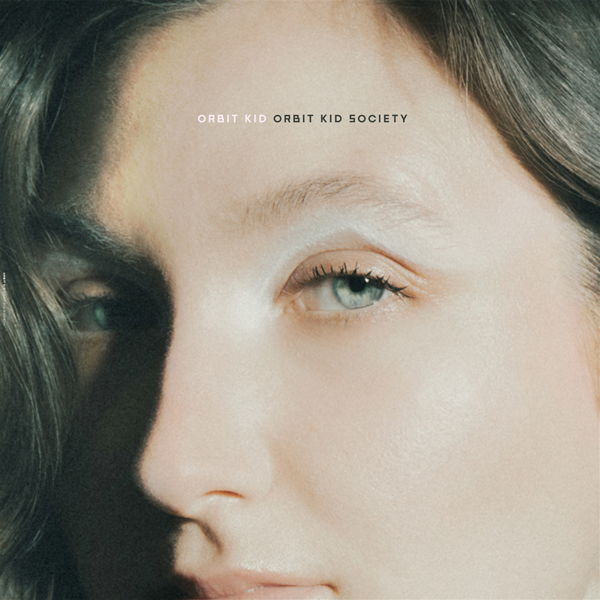 CD Shop - ORBIT KID ORBIT KID SOCIETY