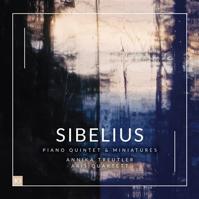 CD Shop - ANNIKA TREUTLER,ARIS QUARTETT SIBELIUS - PIANO QUINT...