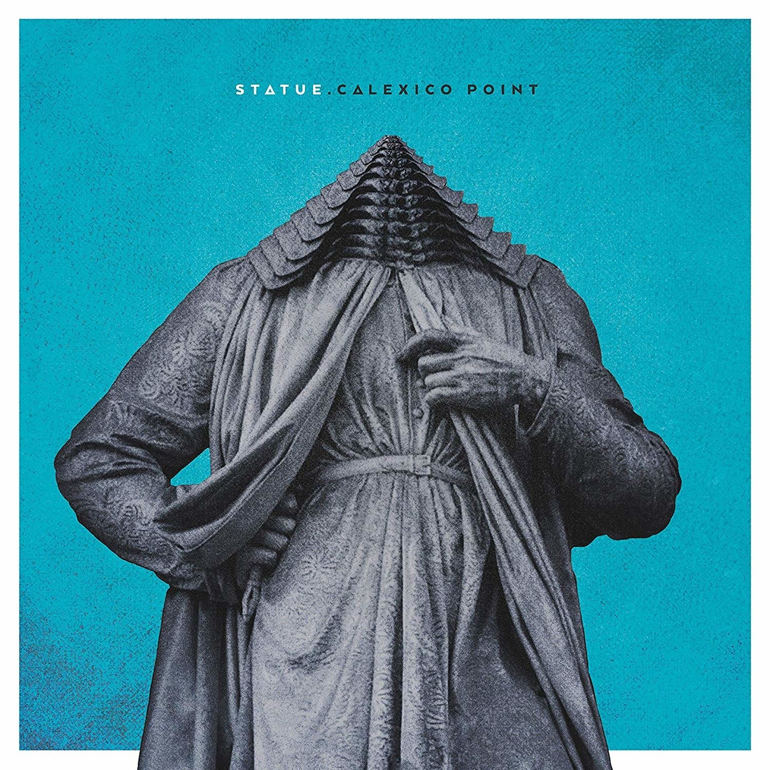 CD Shop - STATUE CALEXICO POINT