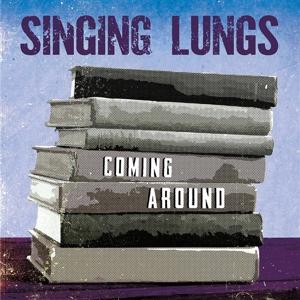 CD Shop - SINGING LUNGS COMING AROUND