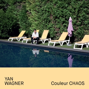 CD Shop - YAN WAGNER Yan Wagner - Couleur Chaos