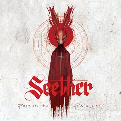 CD Shop - SEETHER POISON THE PARISH/DELUXE