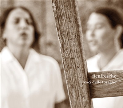 CD Shop - FICUFRESCHE VOCI DALLE TORAGLIE