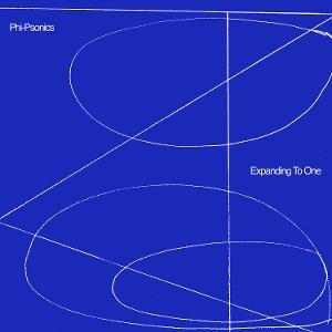 CD Shop - PHI-PSONICS EXPANDING TO ONE