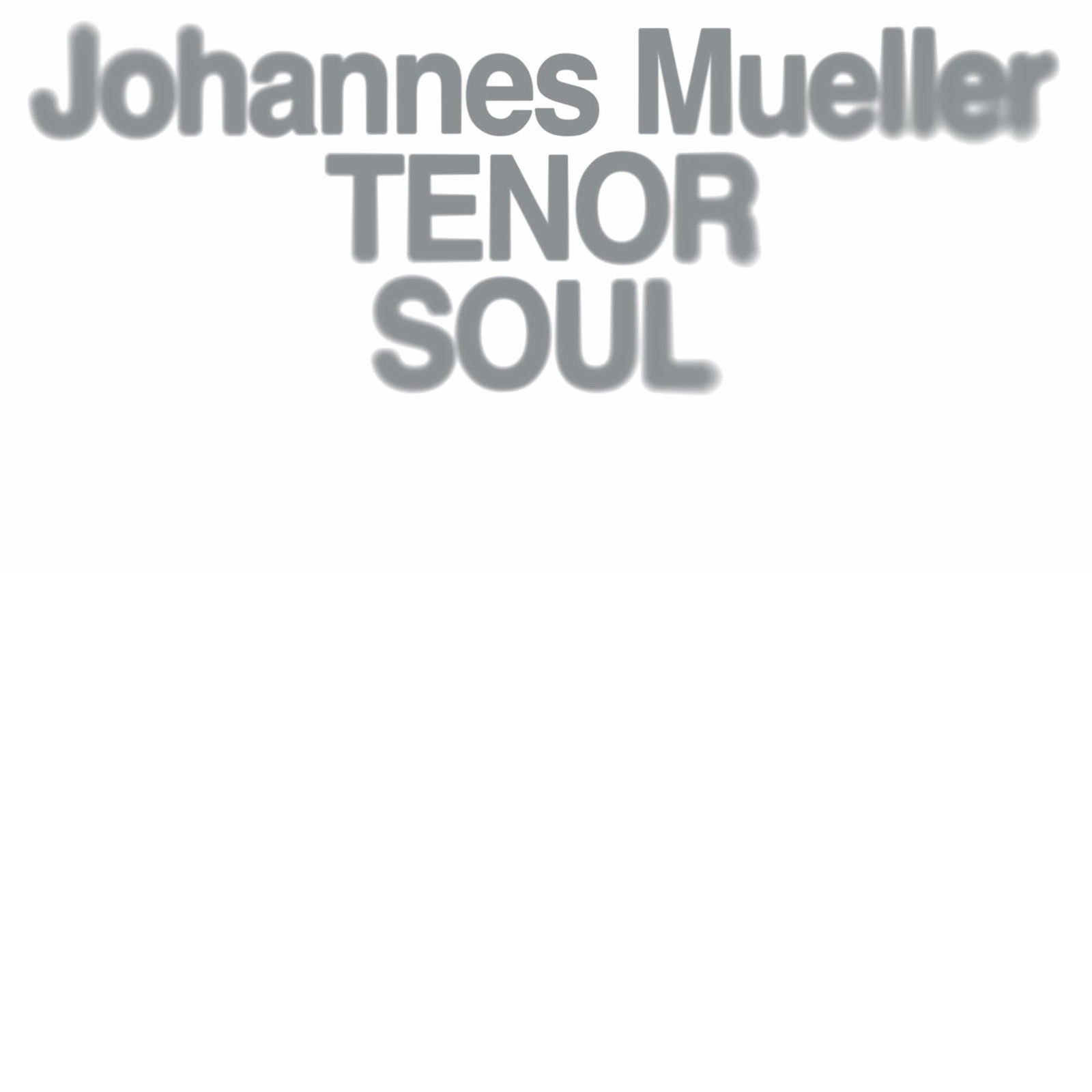CD Shop - JOHANNES MULLER TENOR SOUL