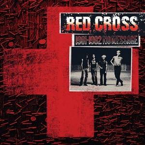 CD Shop - RED CROSS 1981-1982 NO MESSAGE