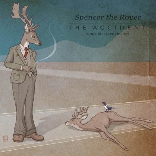 CD Shop - SPENCER THE ROVER ACCIDENT AND OTHER LOV...